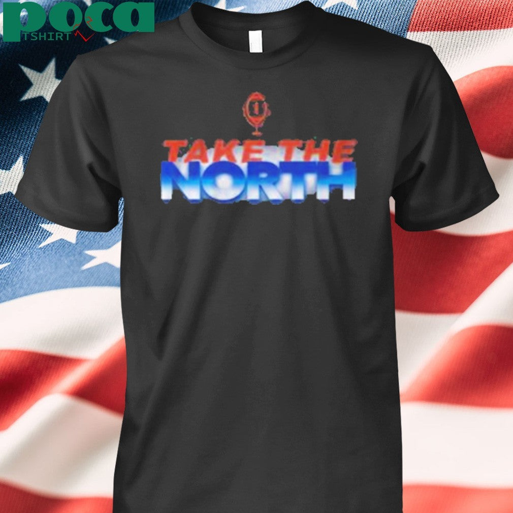 Take The North Shirt