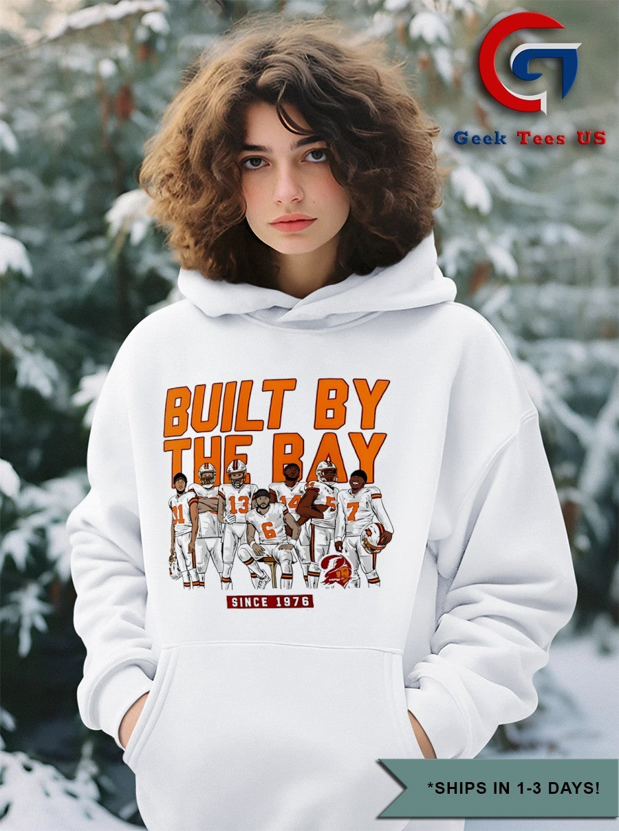 Tampa Bay Buccaneers Built by The Bay since 1976 shirt
