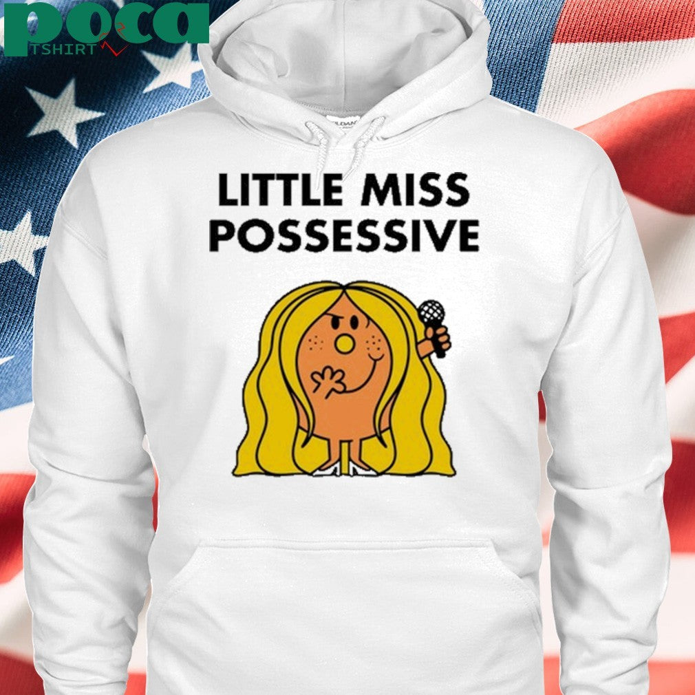 Tatemcrae Little Miss Possessive Shirt