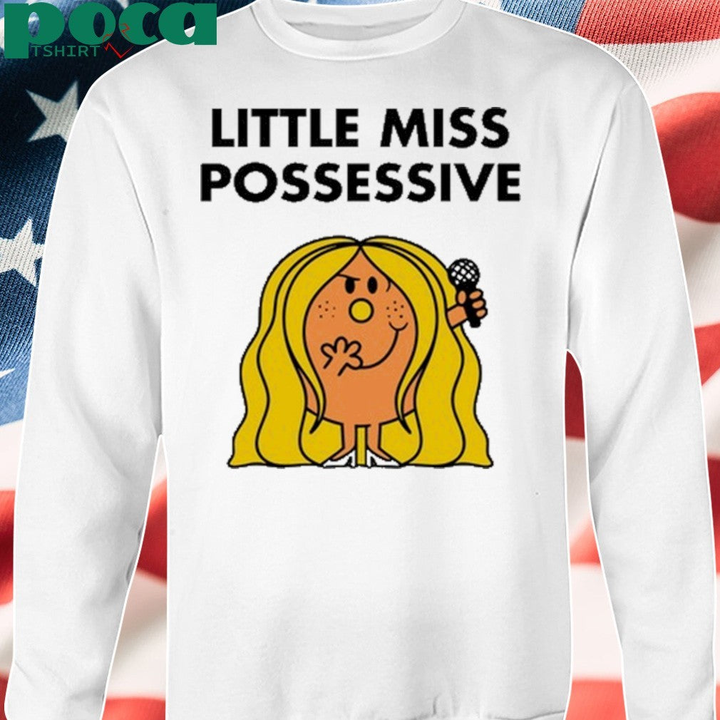 Tatemcrae Little Miss Possessive Shirt