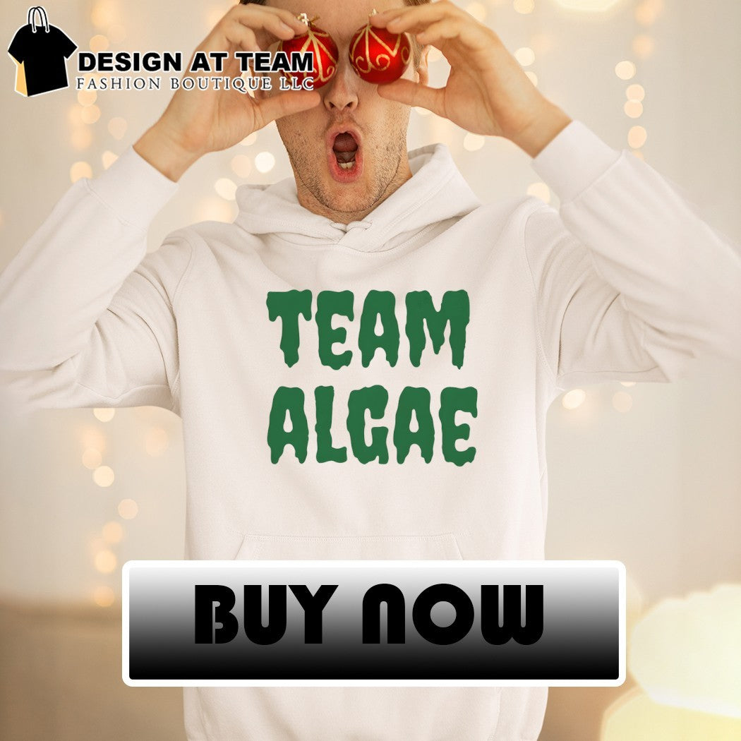 Team Algae 2026 political shirt