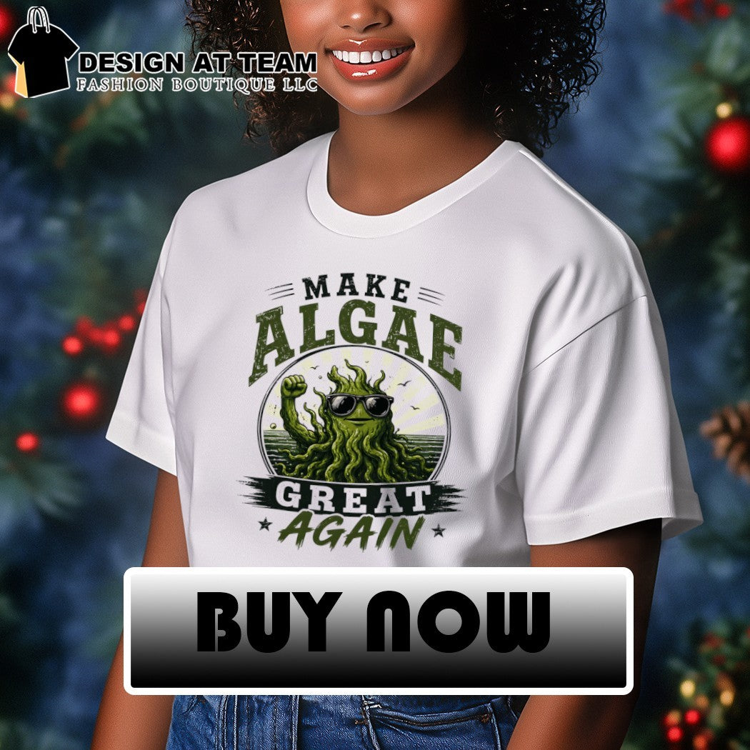 Team Algae Make Algae Again 2026 shirt