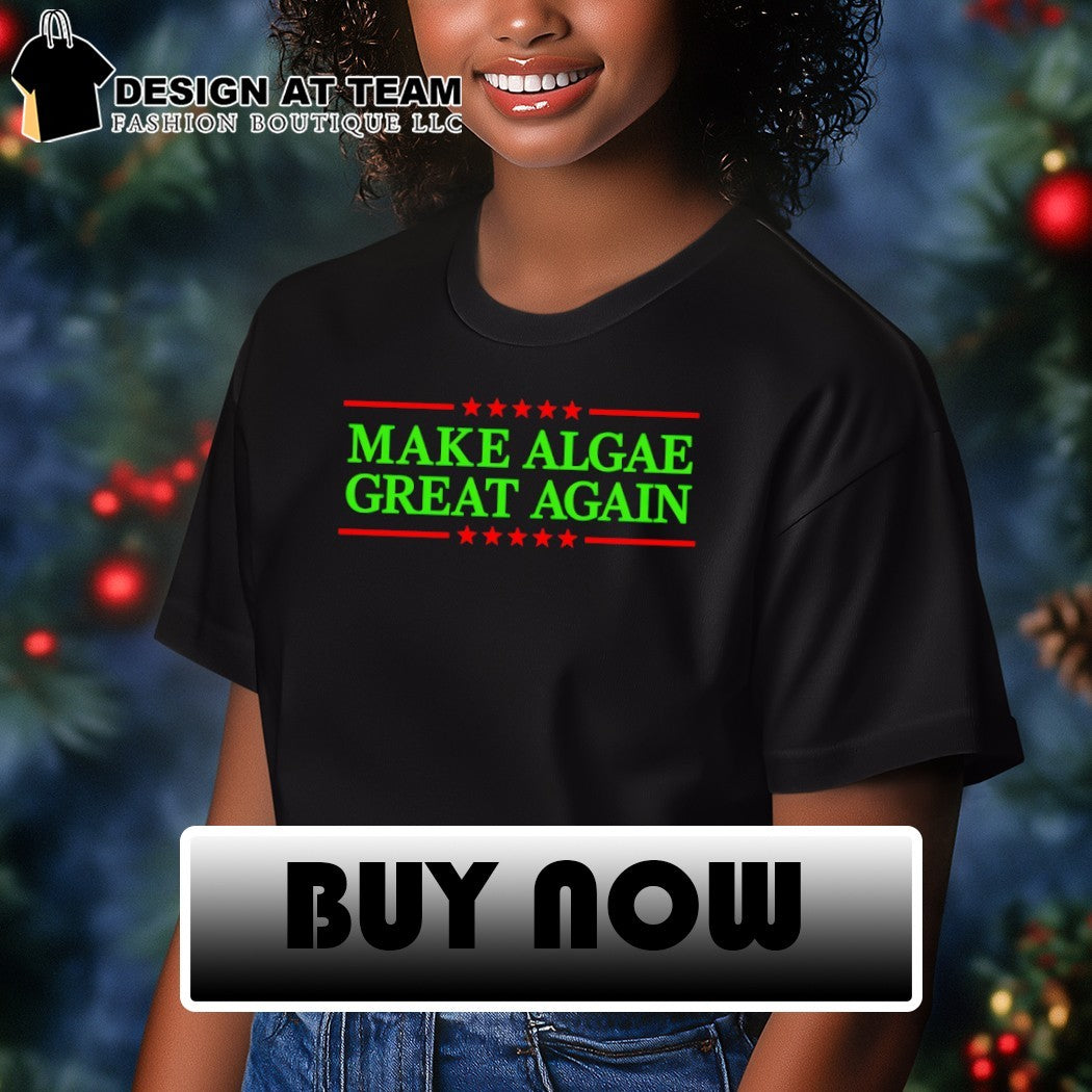 Team Algae Make Algae Great Again America 2026 shirt