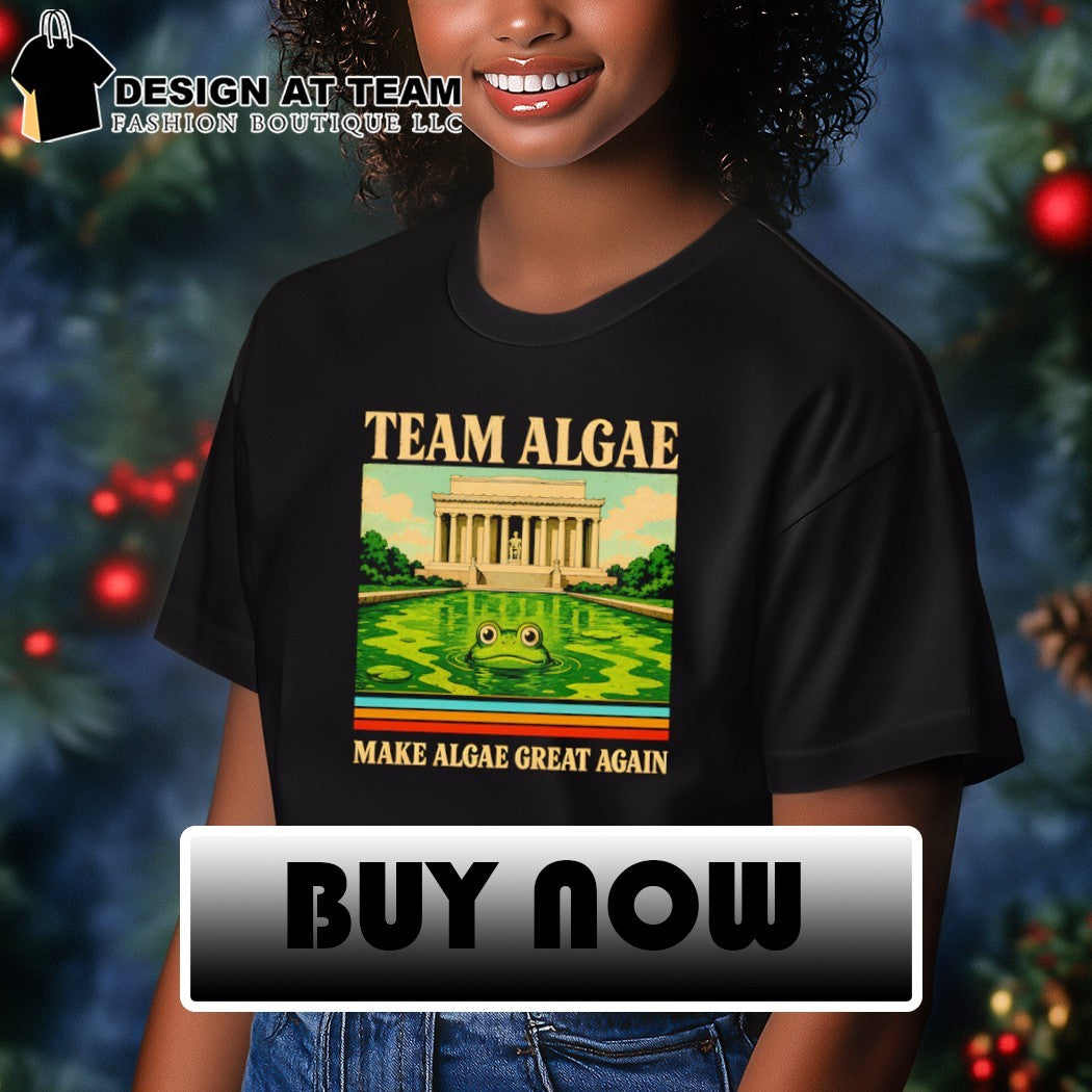 Team Algae Make Algae Great Again Funny Political est June 2026 shirt