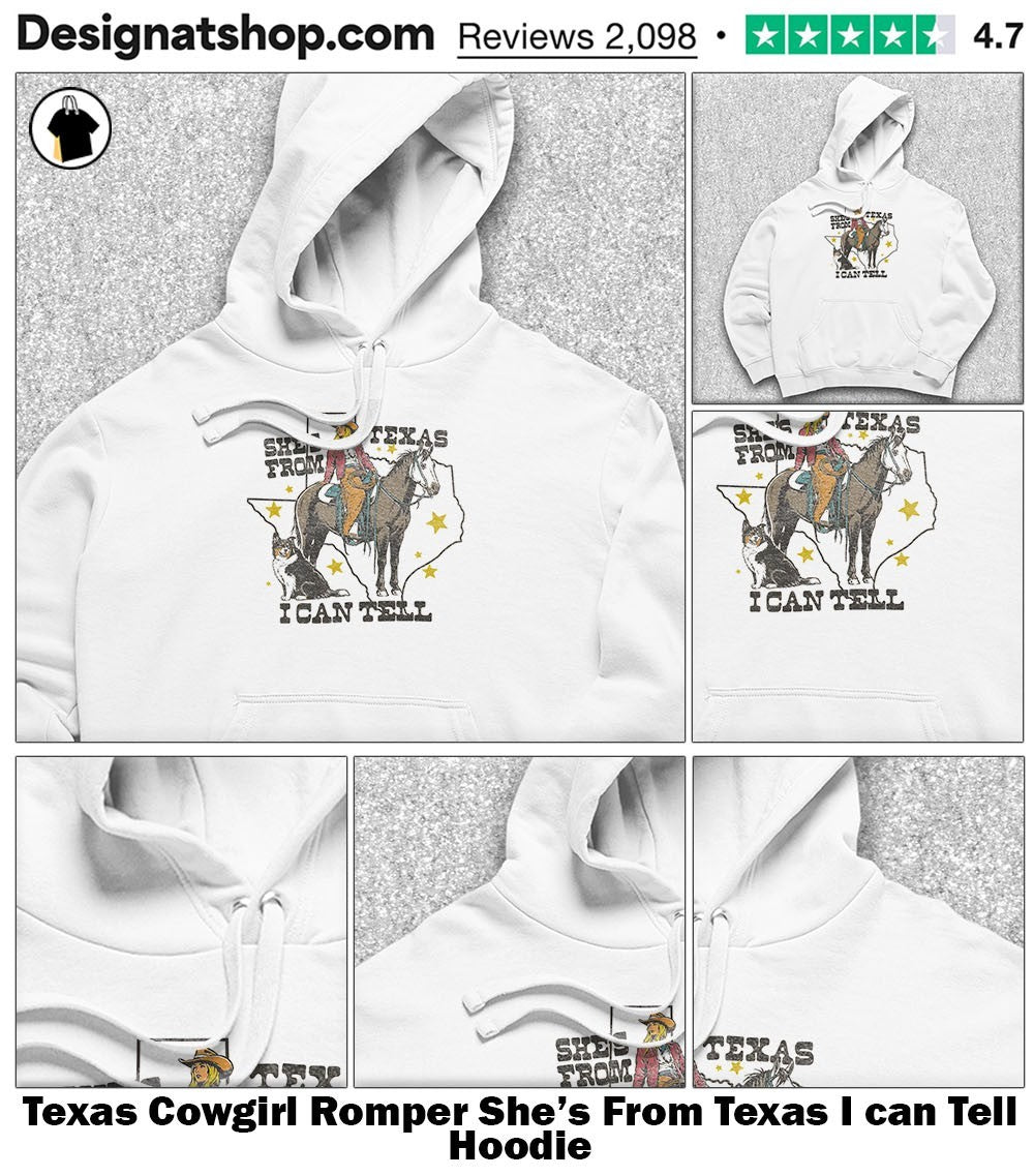 Texas Cowgirl Romper She’s From Texas I can Tell shirt