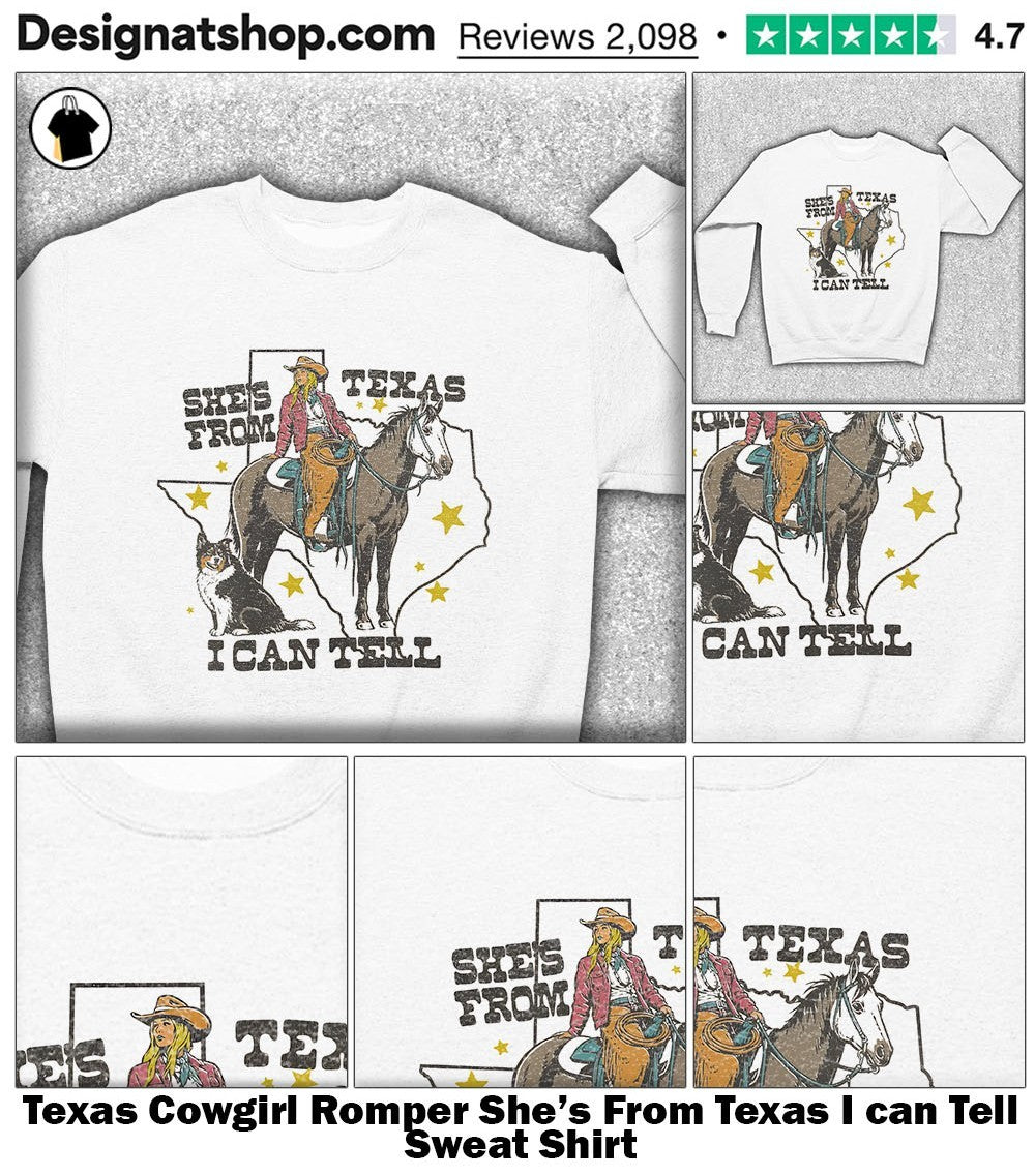 Texas Cowgirl Romper She’s From Texas I can Tell shirt