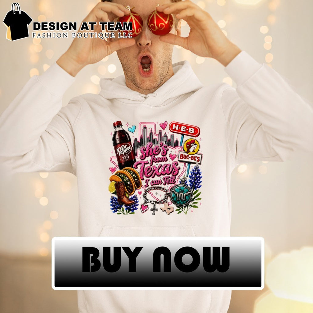 Texas Dr Pepper tacos H-E-B Buc-ee’s she’s from Texas I can tell text shirt