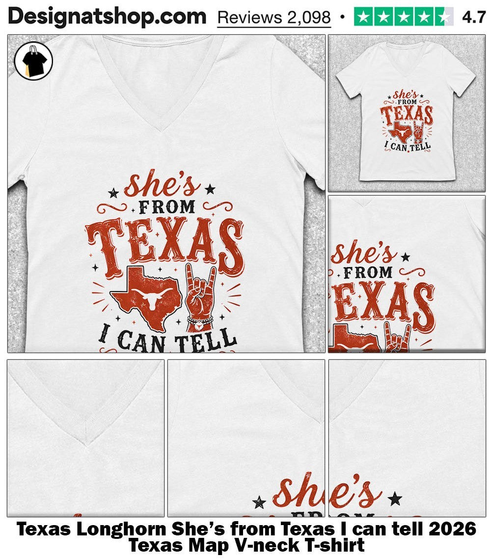 Texas Longhorn She’s from Texas I can tell 2026 Texas Map shirt