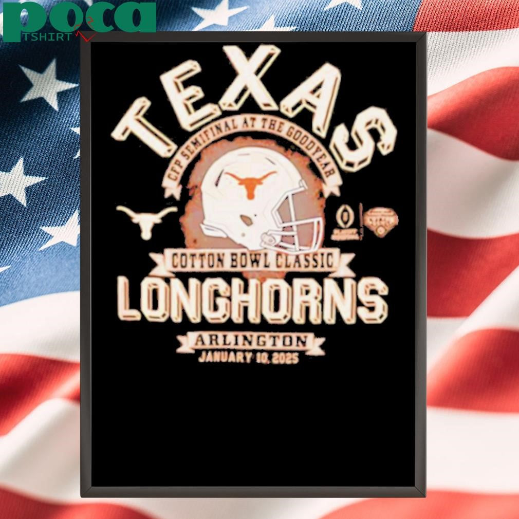 Texas Longhorns CFP at the Goodyear Cotton Bowl January 10 2025 shirt
