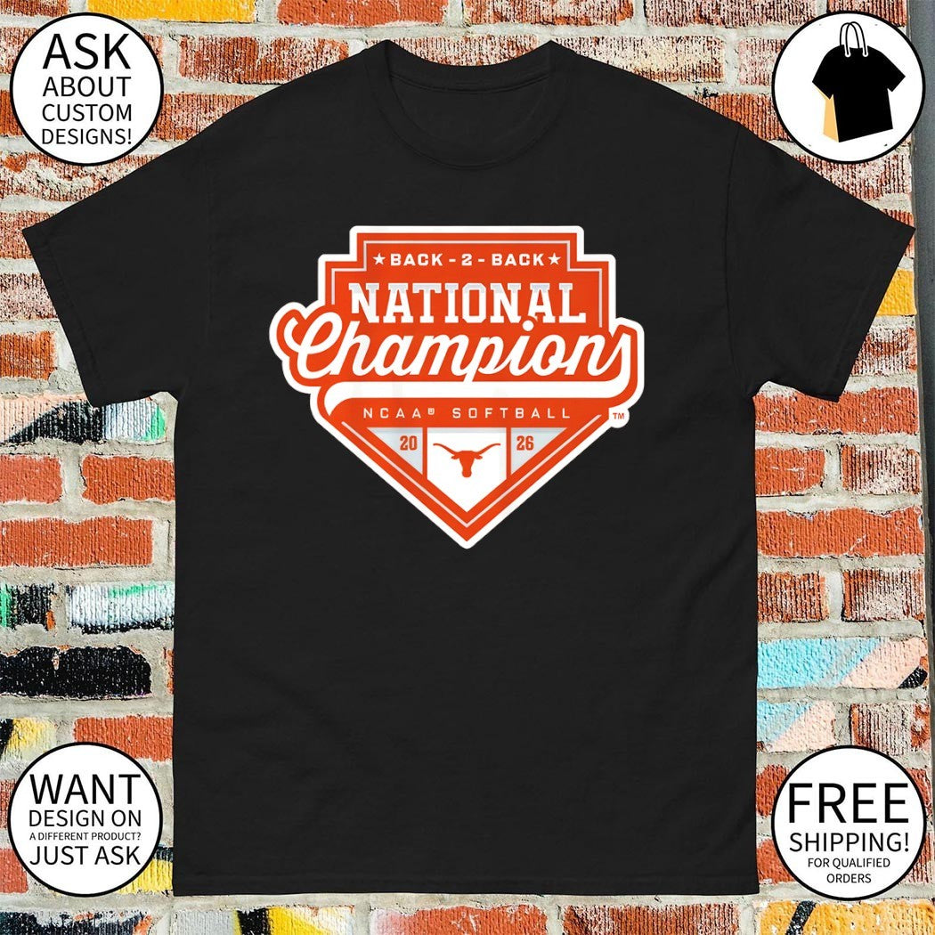 Texas Longhorns Softball 2026 NCAA Back 2 Back National Champions logo shirt