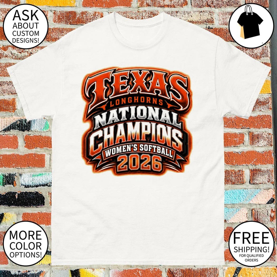 Texas Longhorns Women’s Softball National Championship 2026 shirt