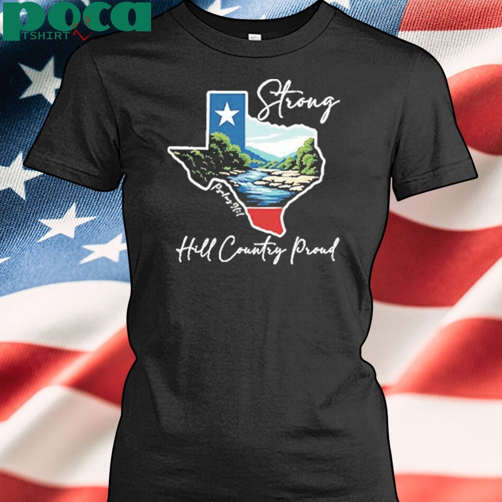 Texas Strong Hill Country Proud Psalms Shirt