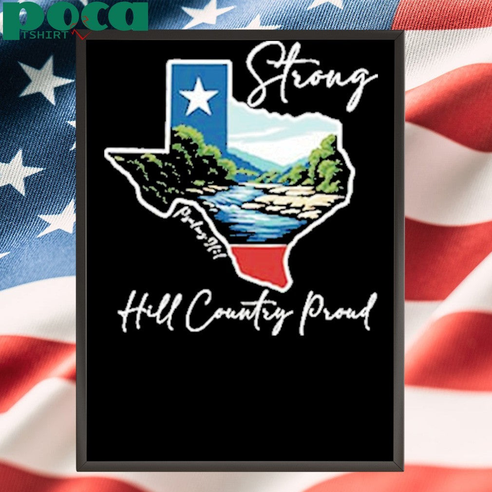 Texas Strong Hill Country Proud Psalms Shirt