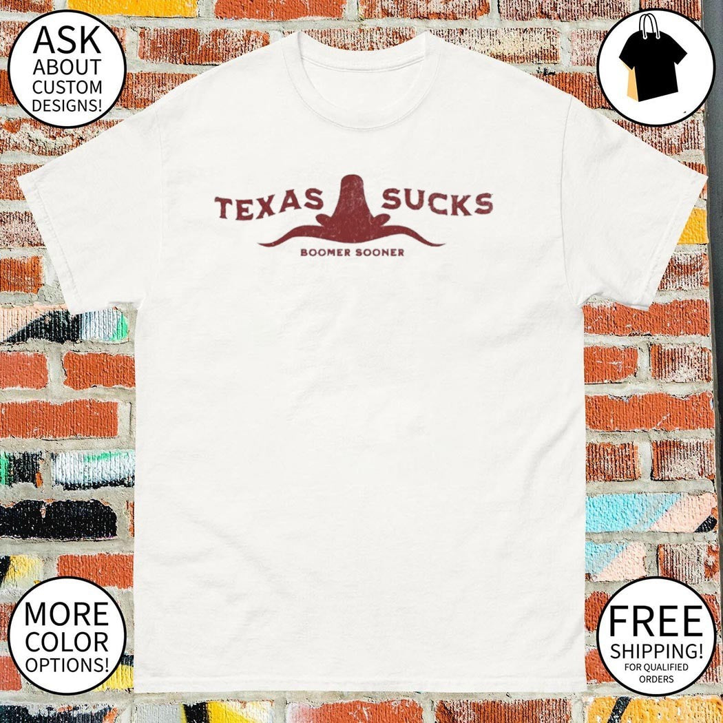 Texas Sucks Boomer Sooner Oklahoma Sooners Beat Texas NCAA Champions shirt