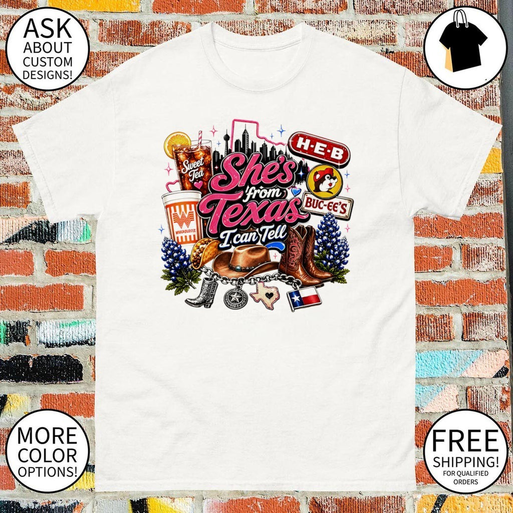 Texas state icon H-E-B Buc-ee’s Whataburger cowboy boot taco she’s from Texas I can tell text shirt