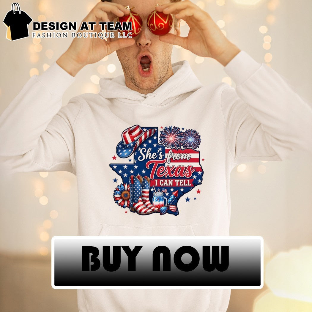 Texas state patriotic hat cowboy boots fireworks she’s from Texas I can tell text shirt