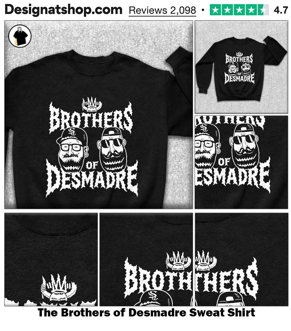 The Brothers of Desmadre shirt