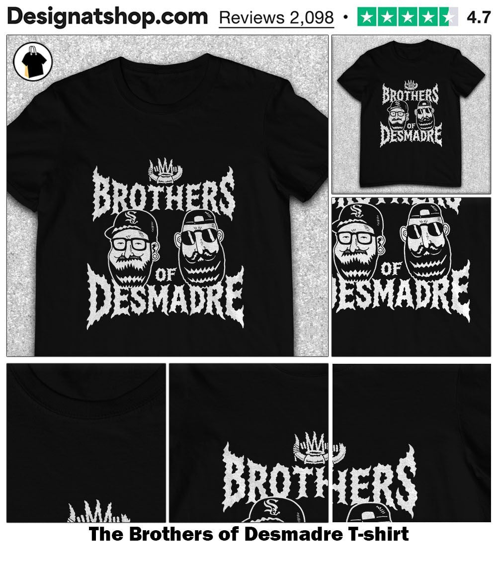 The Brothers of Desmadre shirt