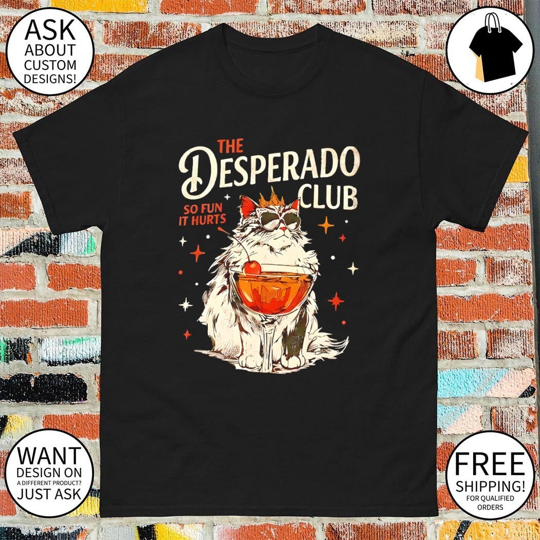 The Desperado Club So Fun It Hurts Dungeon Crawler Carl shirt