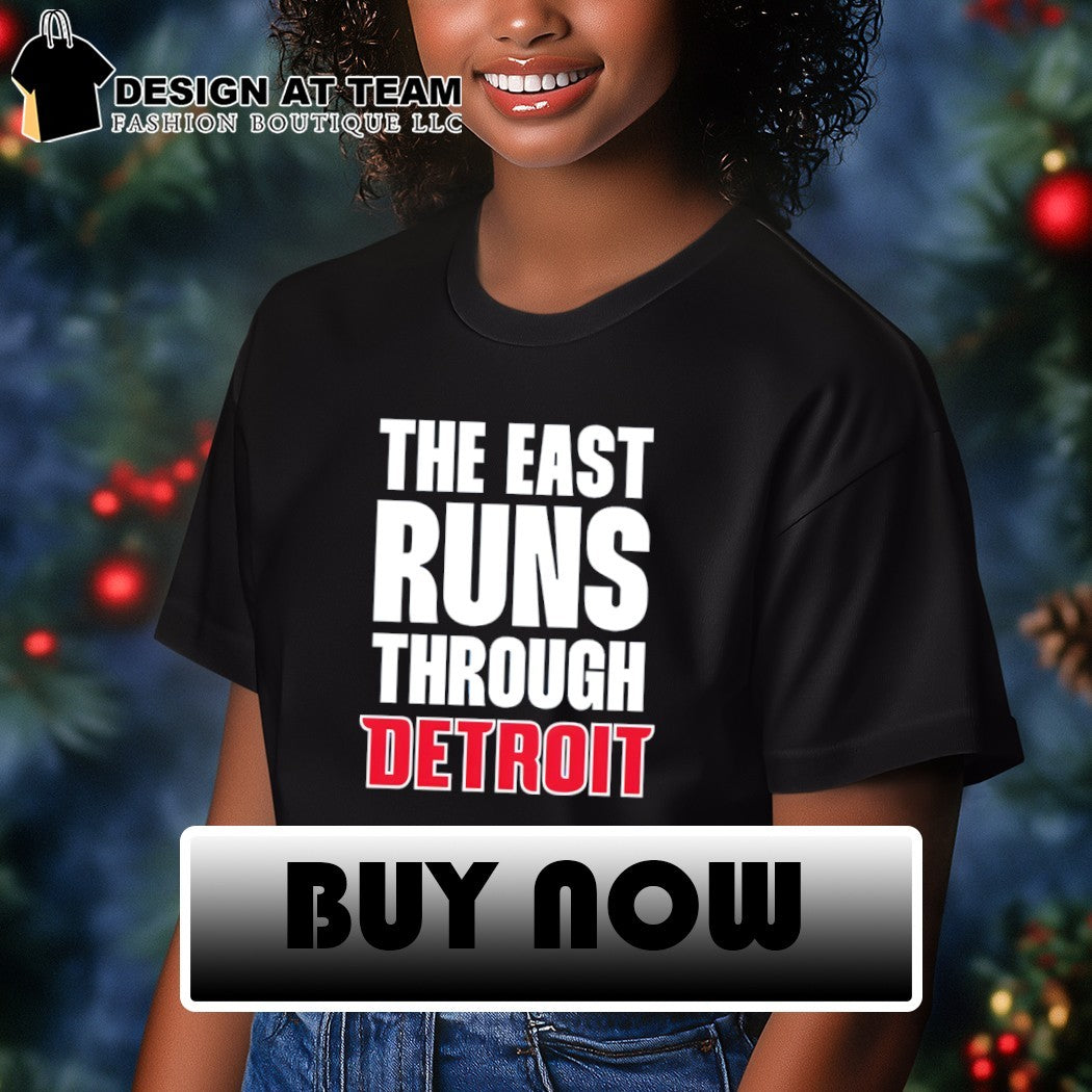 The East Runs Through Detroit Pistons Basketball NBA shirt