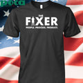 The Fixer People Process Product Shirt