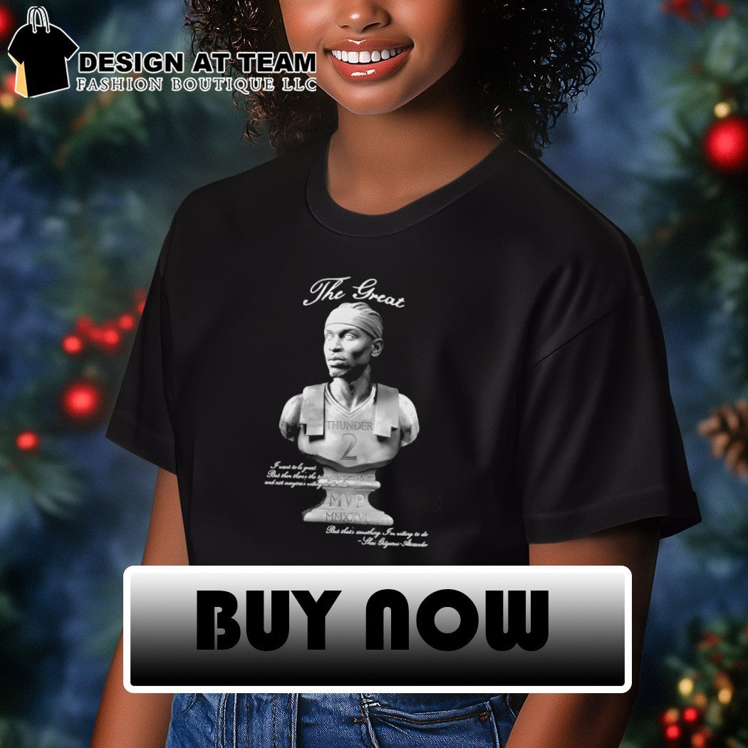 The Great Shai Gilgeous-Alexander sculpture MVP Oklahoma City Thunder Basketball 2026 shirt