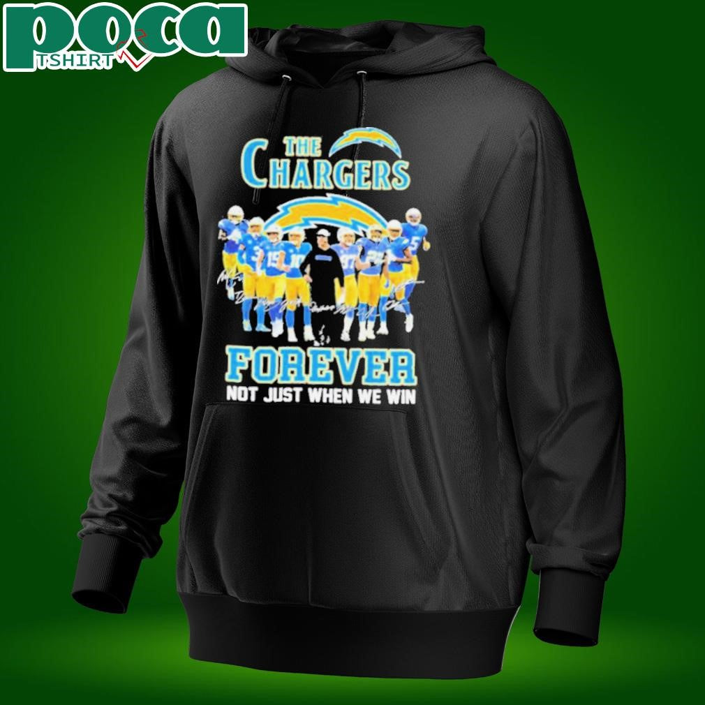 The Los Angeles Chargers Forever, Not Just When We Win Signatures T shirts