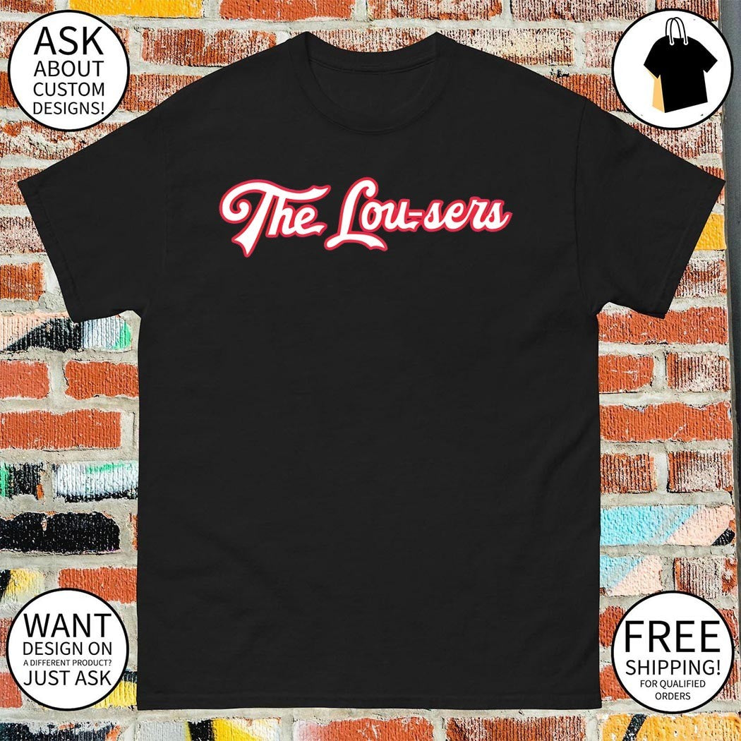 The Lou-sers St. Louis Cardinals Baseball MLB 2026 shirt