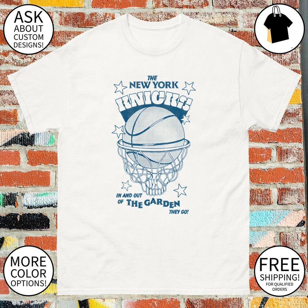 The New York Knick in and out of the Garden they go NBA 2026 shirt