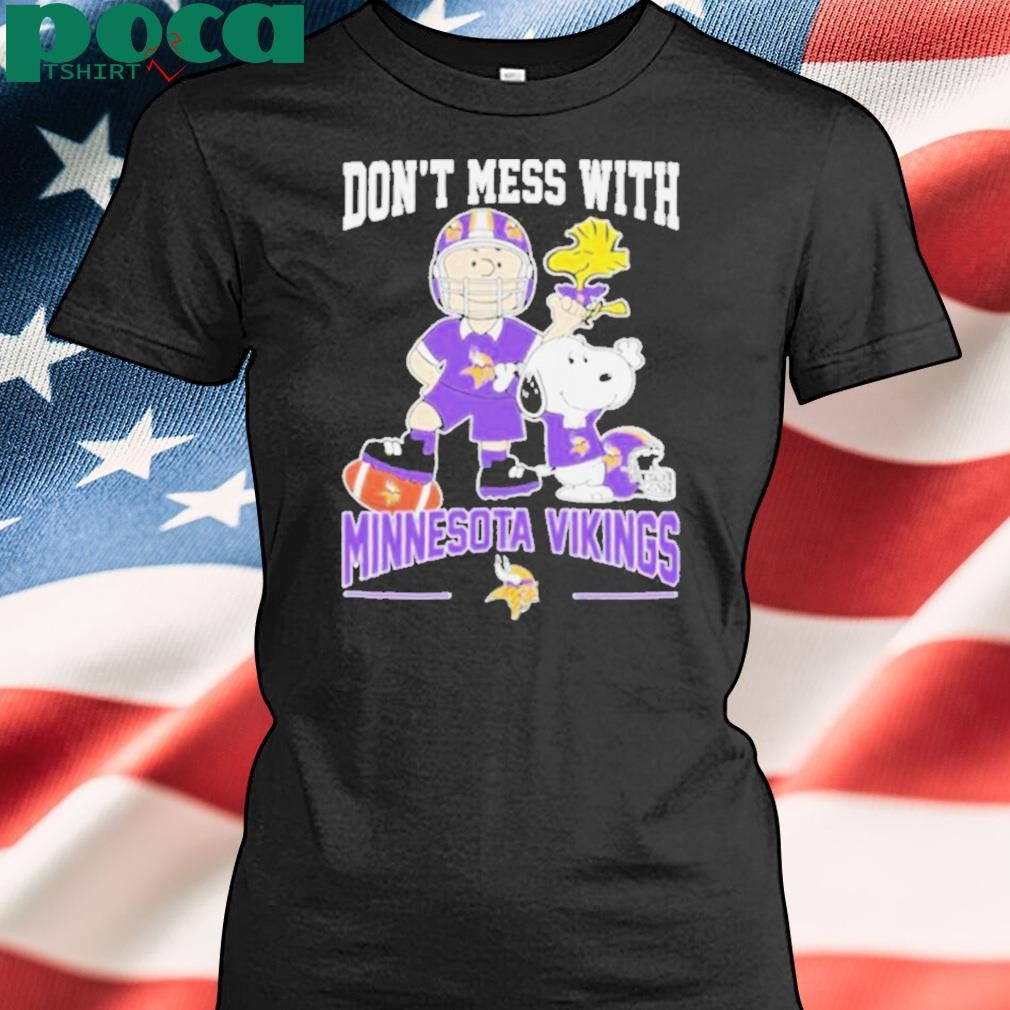 The Peanuts Don’t Mess With Minnesota Vikings Shirt