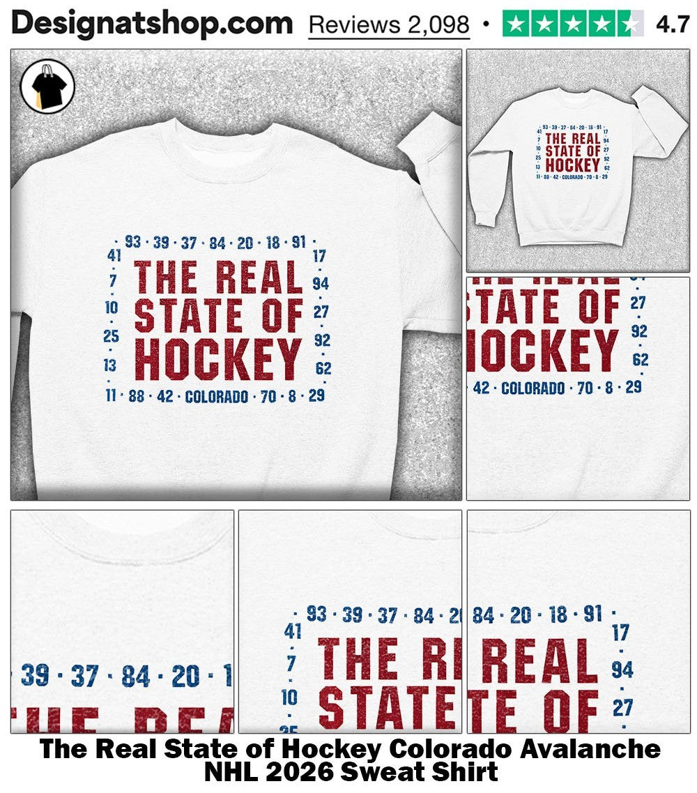 The Real State of Hockey Colorado Avalanche NHL 2026 shirt