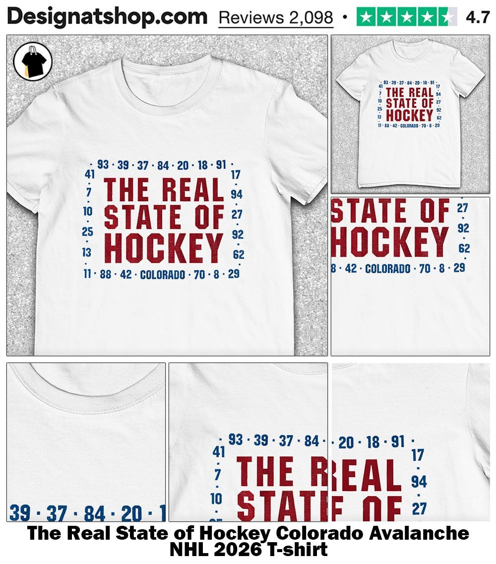 The Real State of Hockey Colorado Avalanche NHL 2026 shirt