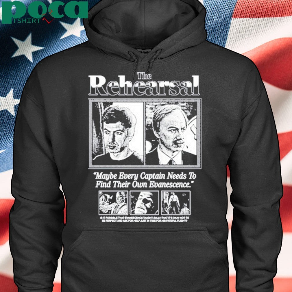 The Rehearsal Maybe Every Captain Need To Find Their Own Evanescence T-Shirt
