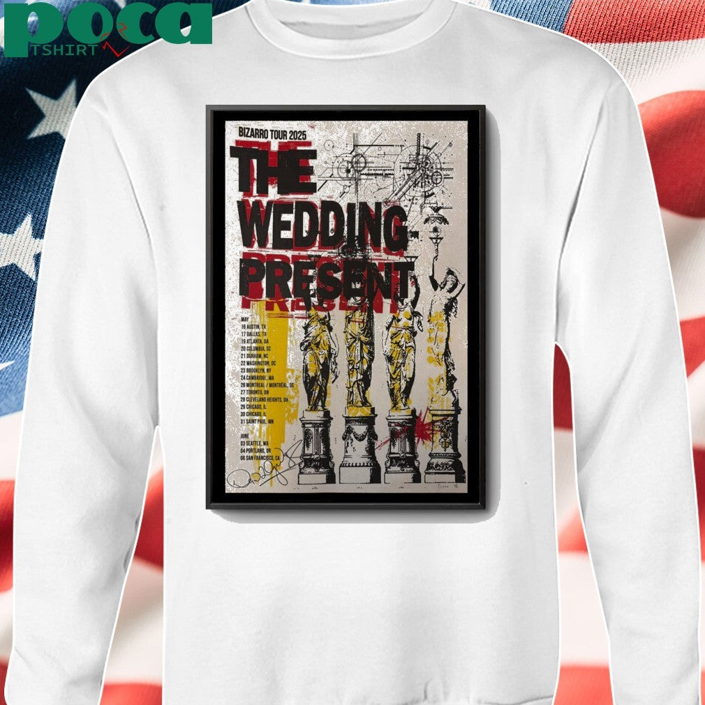 The Wedding Present May + June 2025 Poster shirt