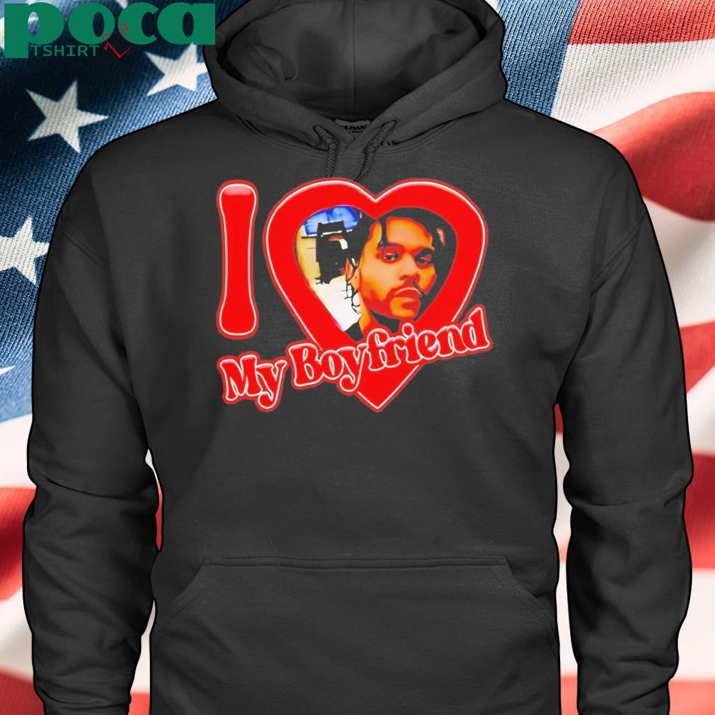 The Weekend I Love My Boyfriend Shirt