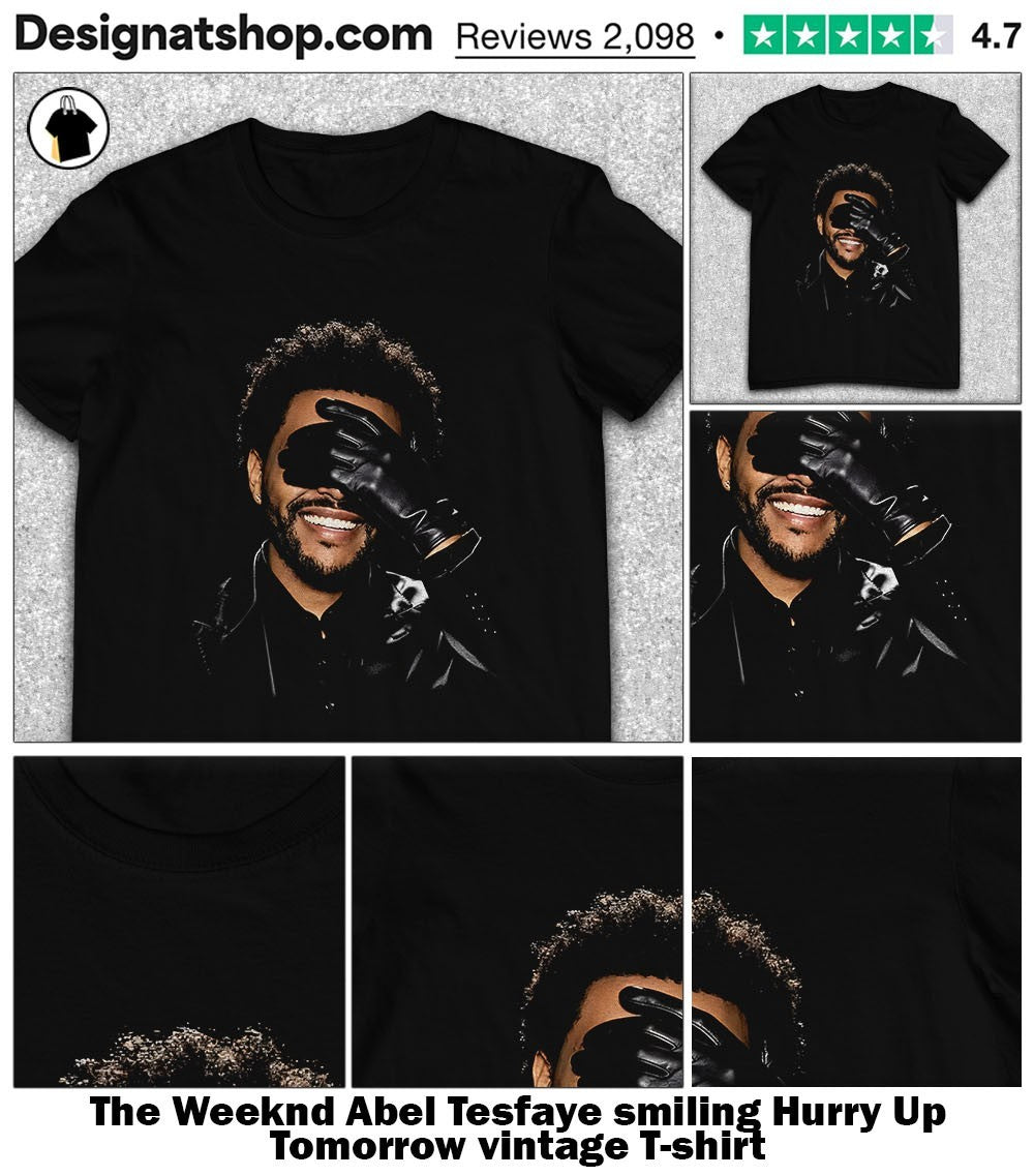 The Weeknd Abel Tesfaye smiling Hurry Up Tomorrow vintage shirt