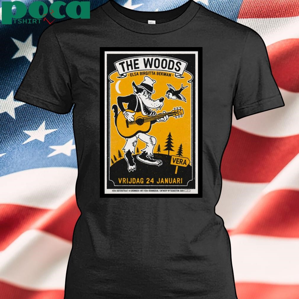 The Woods January 24 2025 Vera in Groningen Netherlands Poster T-Shirt
