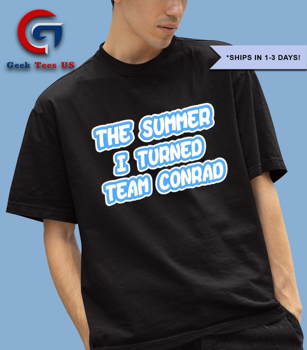The summer I turned team conrad shirt