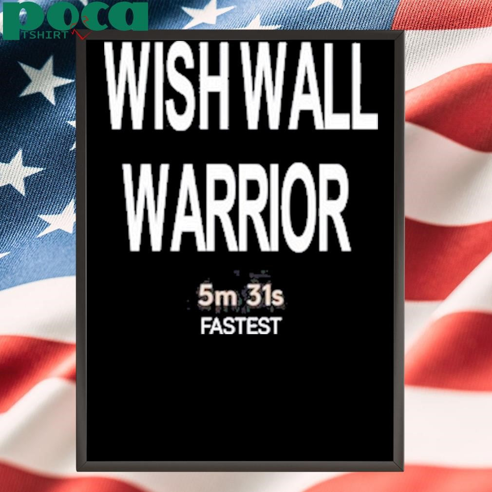 Thistlefangirl7 Wish Wall Warrior 5m 31s Fastest Shirt
