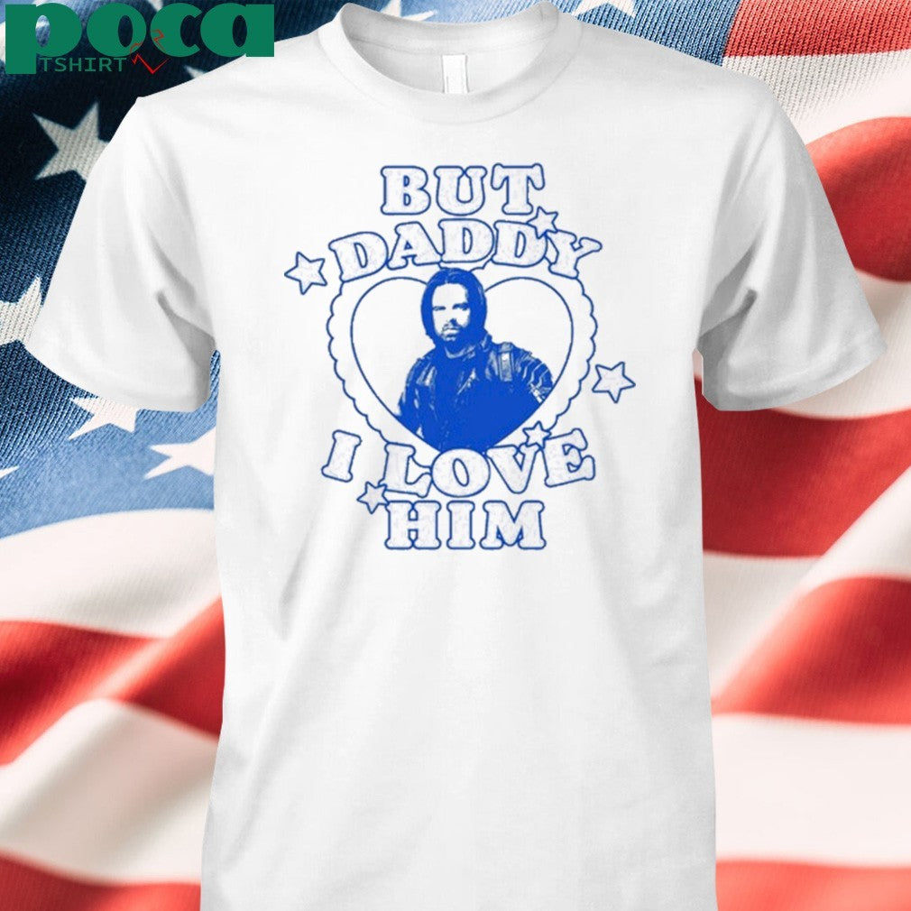 Thunderbolts But Daddy I Love Him Bucky Barnes shirt