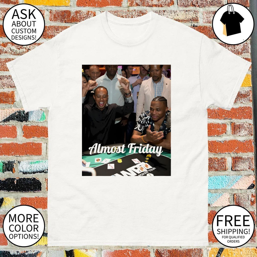 Tiger Woods World Poker Tour Almost Friday photo shirt