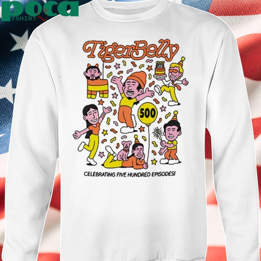 Tigerbelly 500Th Episode shirt