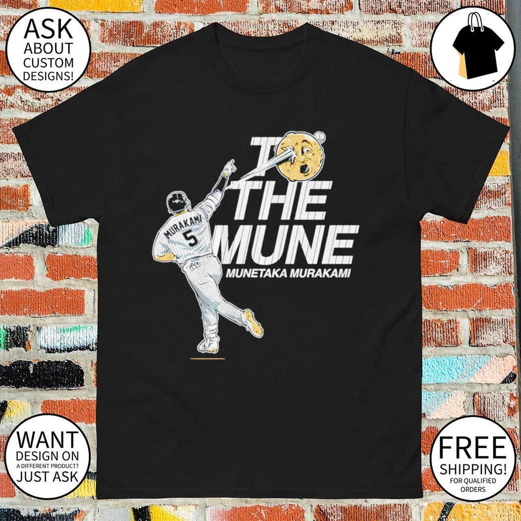 To the Mune Munetaka Murakami Chicago White Sox Baseball 2026 shirt