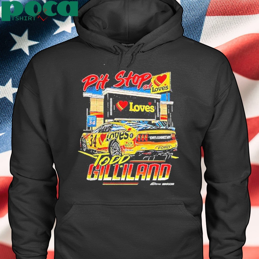 Todd Gilliland Pit Stop At Loves Shirt