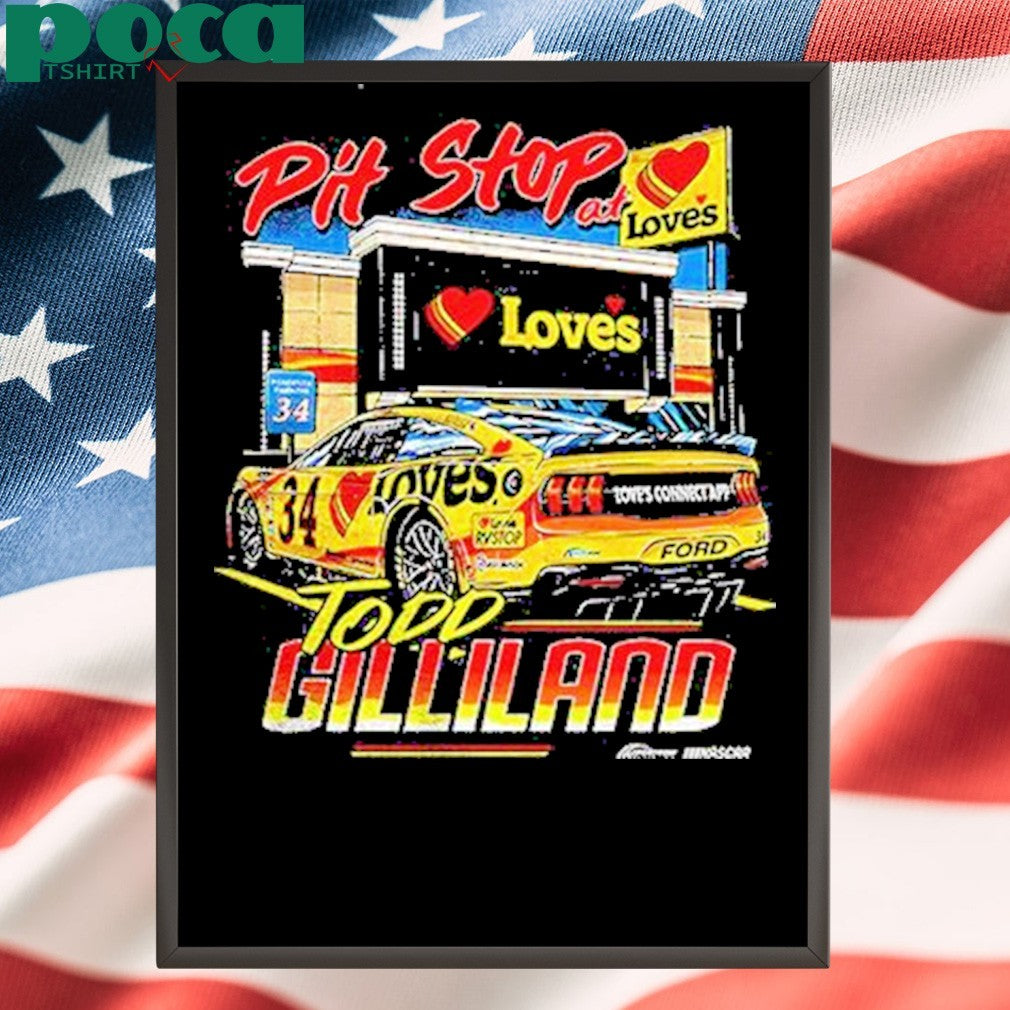 Todd Gilliland Pit Stop At Loves Shirt
