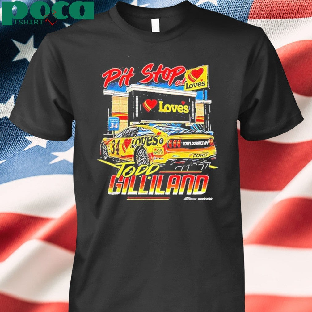 Todd Gilliland Pit Stop At Loves Shirt