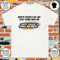 Tony Hawk’s Pro Skater white people be like that song was on that video game shirt