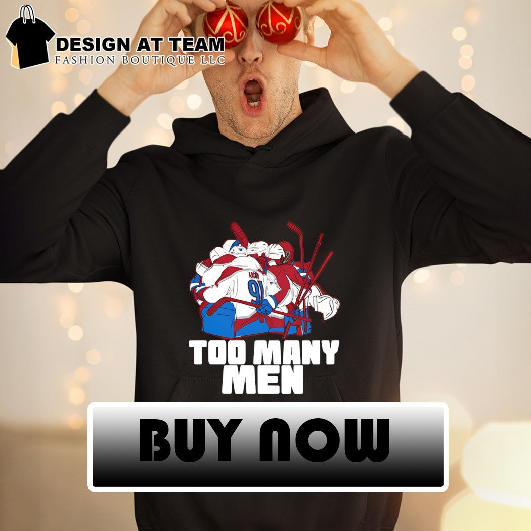 Too Many Men Nazem Kadri Colorado Avalanche Hockey Stanley Cup 2026 shirt