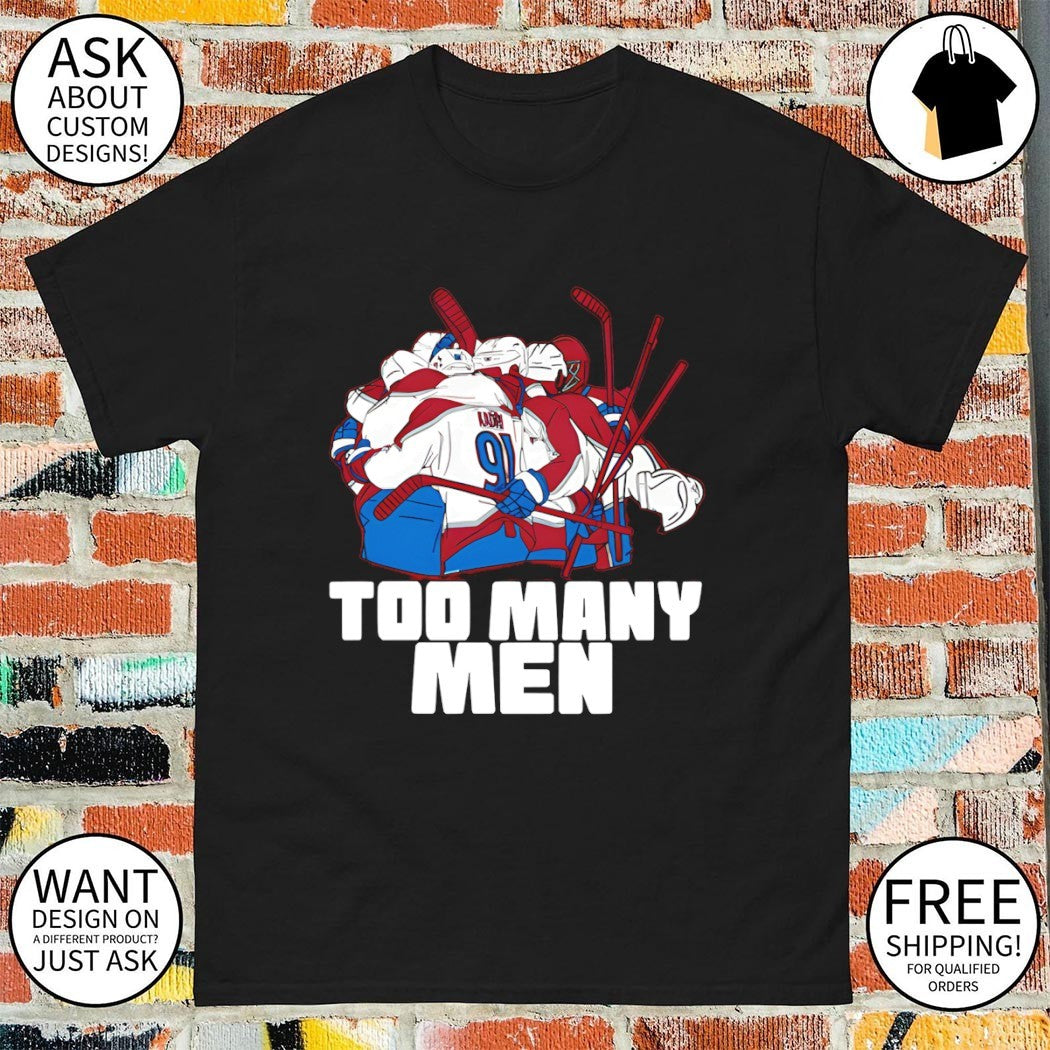 Too Many Men Nazem Kadri Colorado Avalanche Hockey Stanley Cup 2026 shirt