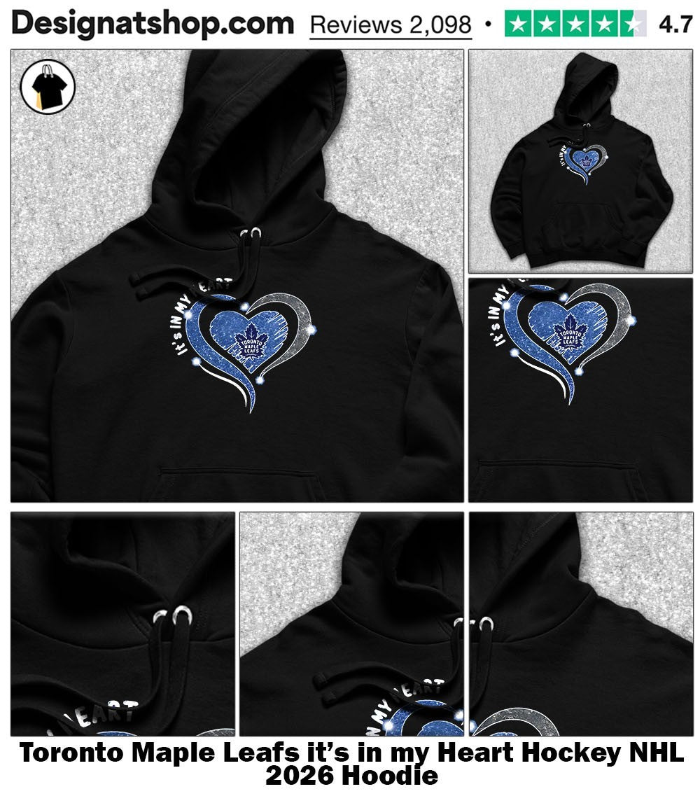 Toronto Maple Leafs it’s in my Heart Hockey NHL 2026 shirt
